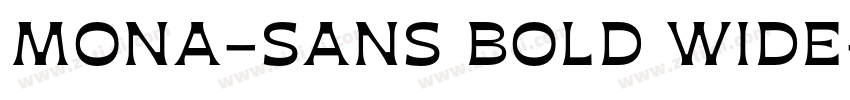 MONA-SANS BOLD WIDE字体转换